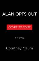 Alan Opts Out